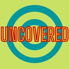 Uncovered