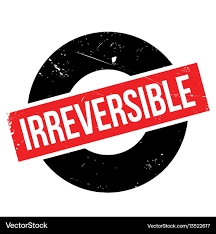 Irreversible