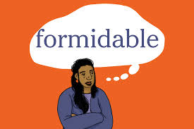formidable