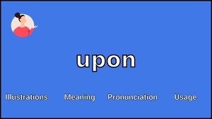 in part upon sth