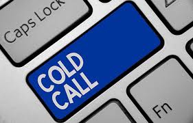 unsolicited cold calls