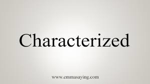 be characterized by sth