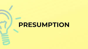 presumption