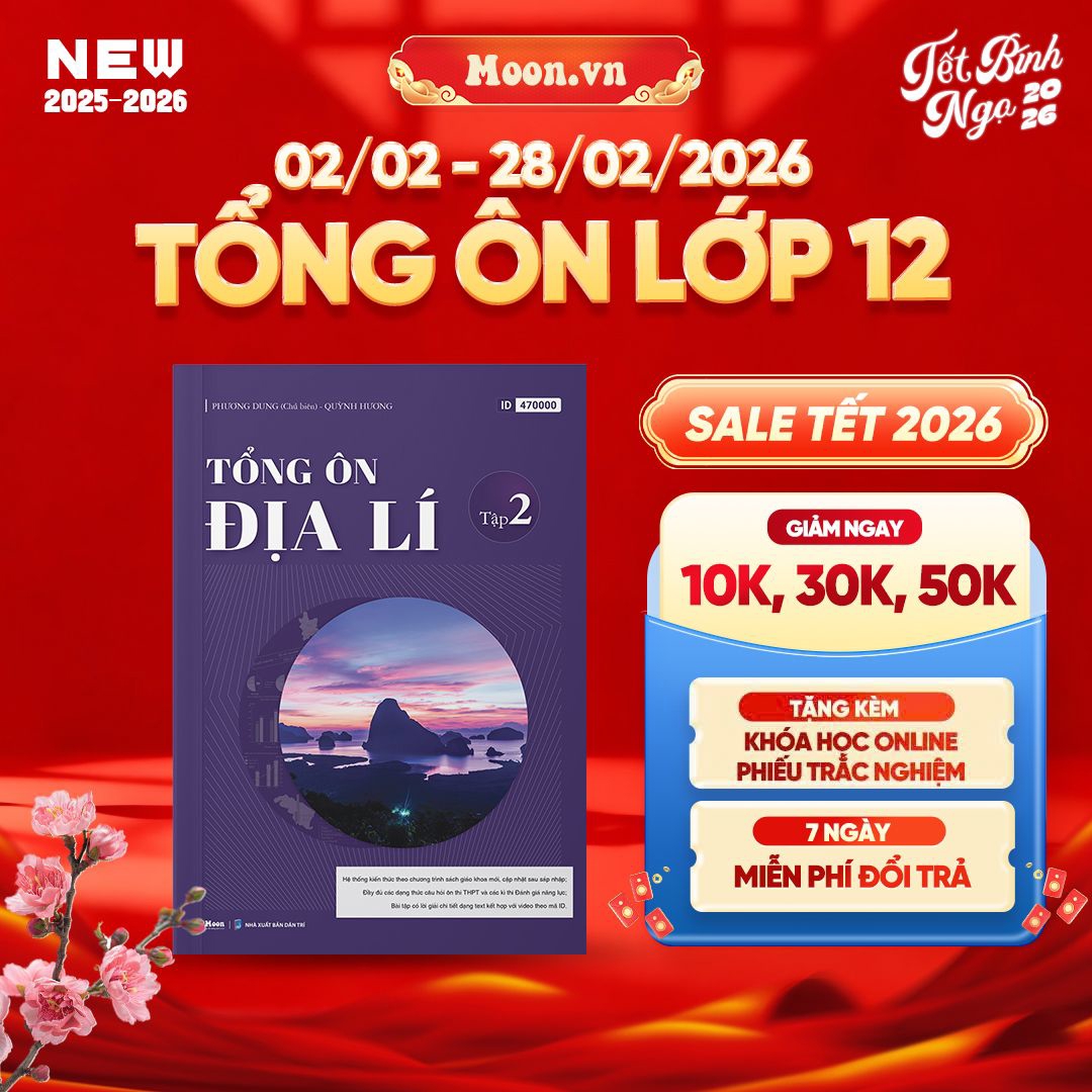 [2025-2026] Tổng Ôn Địa Lí Tập 2