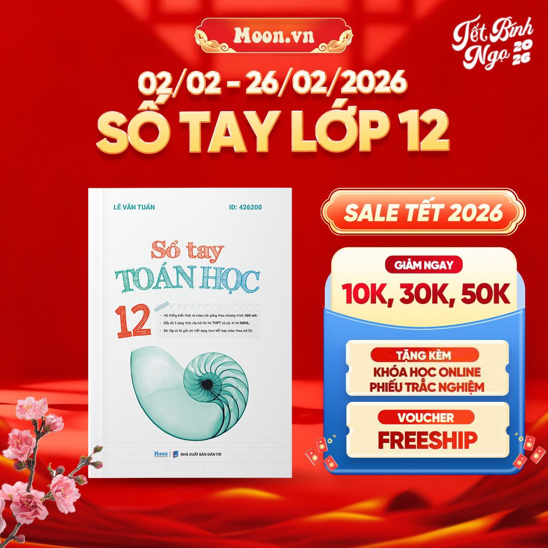 [LỚP 12 SGK MỚI] Sổ Tay Toán Học 12 - Ôn Thi ĐGNL 2025, Thi Tốt Nghiệp THPT 2025