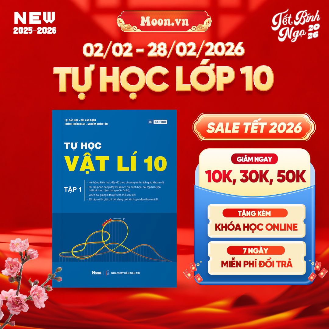 [2025-2026] Tự Học Vật Lí 10 Tập 1