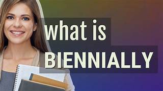 biennially