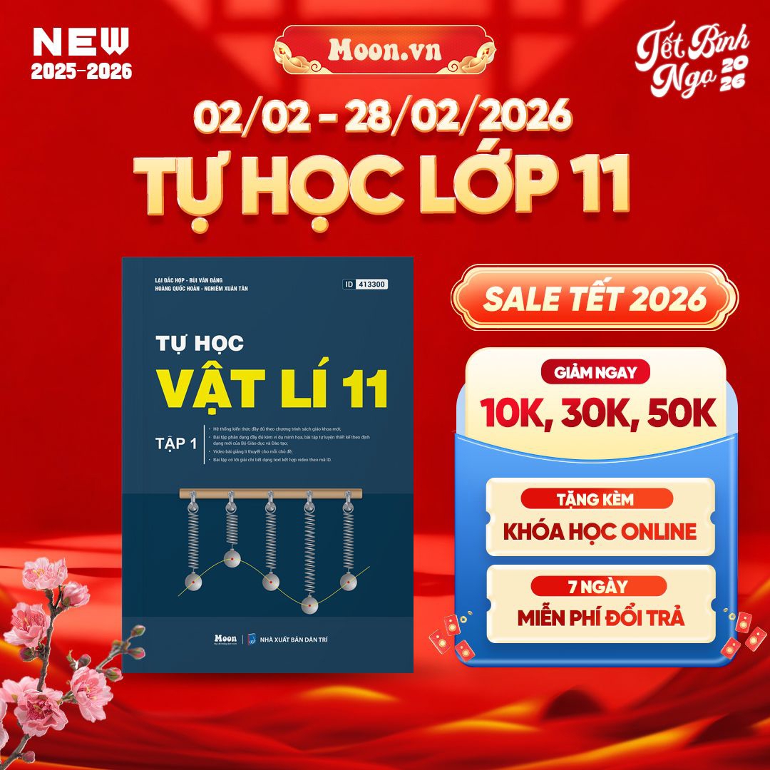 [2025-2026] Tự Học Vật Lí Lớp 11 Tập 1