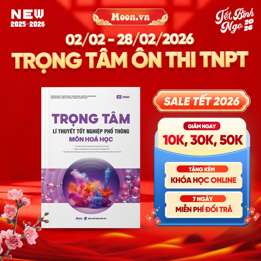 Trọng tâm lí thuyết tốt nghiệp phổ thông môn Hóa học 
