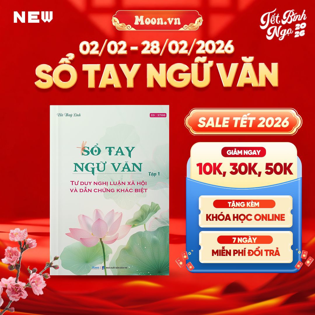 Sổ Tay Ngữ Văn - Tập 1 - Tư Duy Nghị Luận Xã Hội Và Dẫn Chứng Khác Biệt