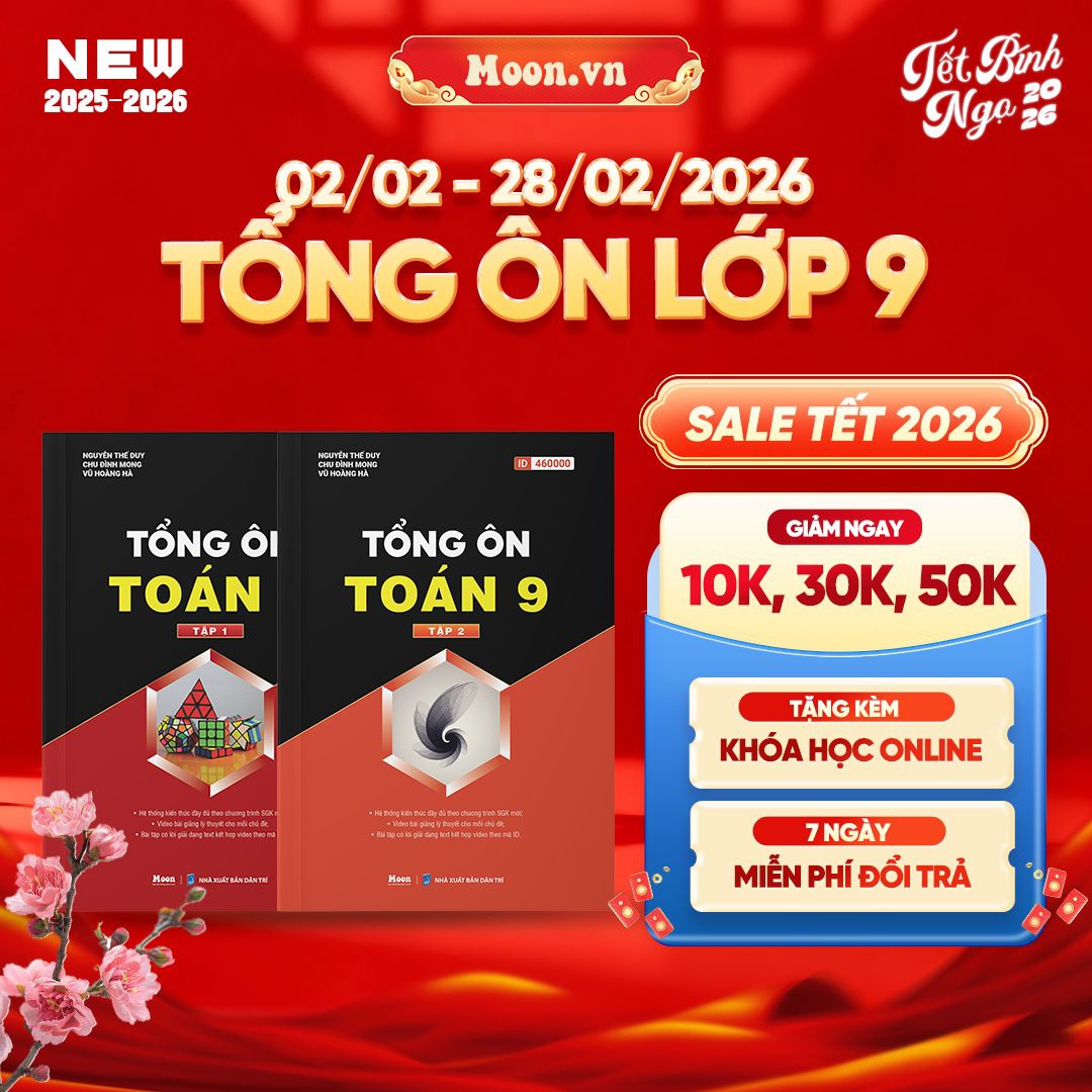 [2025-2026] Combo Tổng Ôn Toán Học 9 Tập 1, Tập 2
