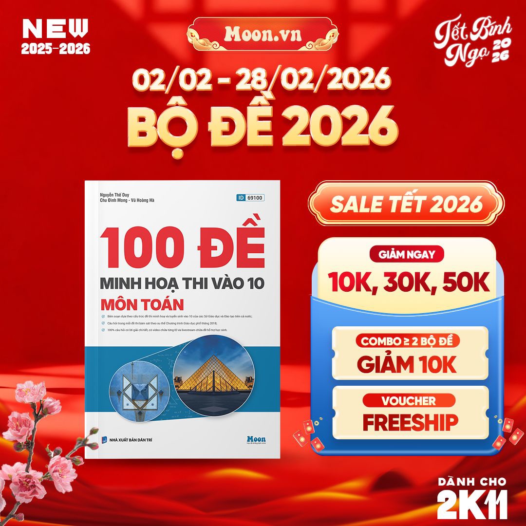 [2025-2026] 100 Đề Minh Họa Toán Thi Vào 10