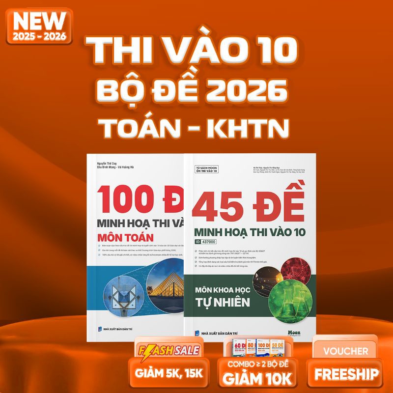 Combo 100 Đề Toán & 45 Đề KHTN Luyện Thi Vào 10 - 2026