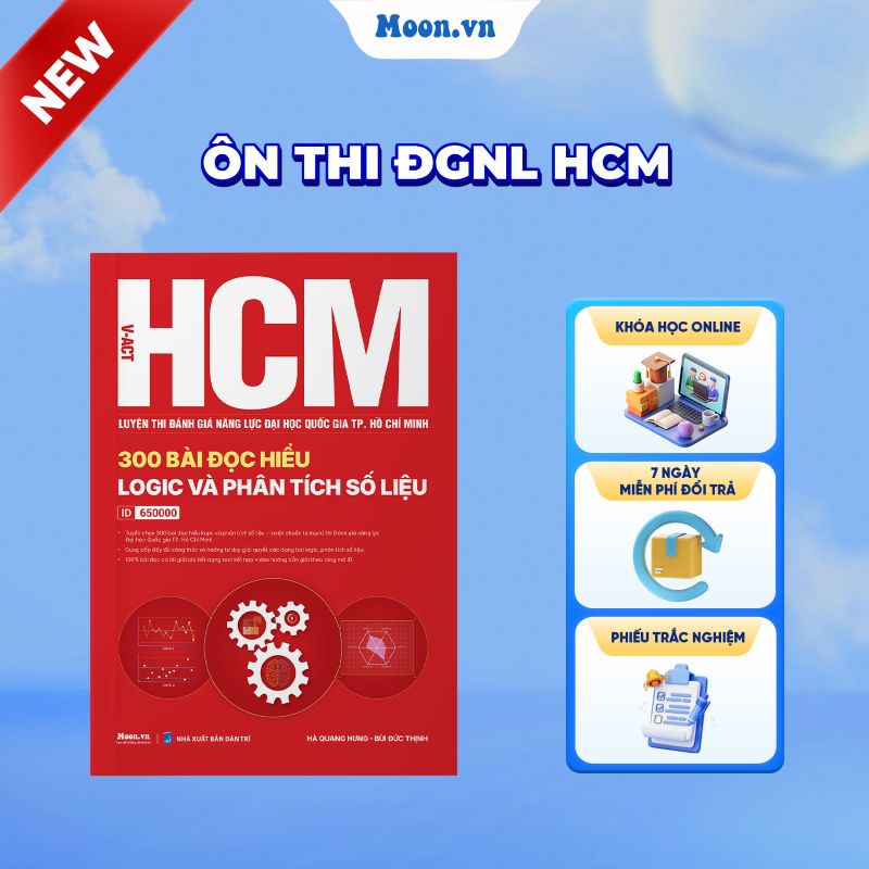 [2025-2026] HCM - VACT Luyện Thi Đánh Giá Năng Lực - Đại Học Quốc Gia Thành Phố Hồ Chí Minh - 300 Bài Đọc Hiểu Logic Và Phân Tích Số Liệu