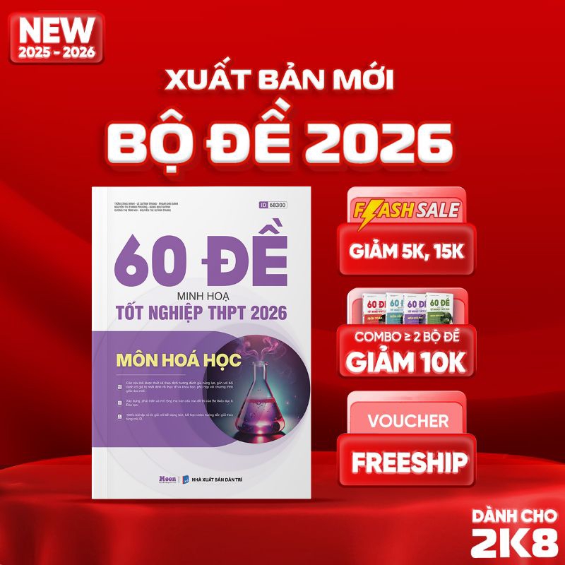[2025-2026] 60 Đề Minh Họa Môn Hóa Học TNPT 2026
