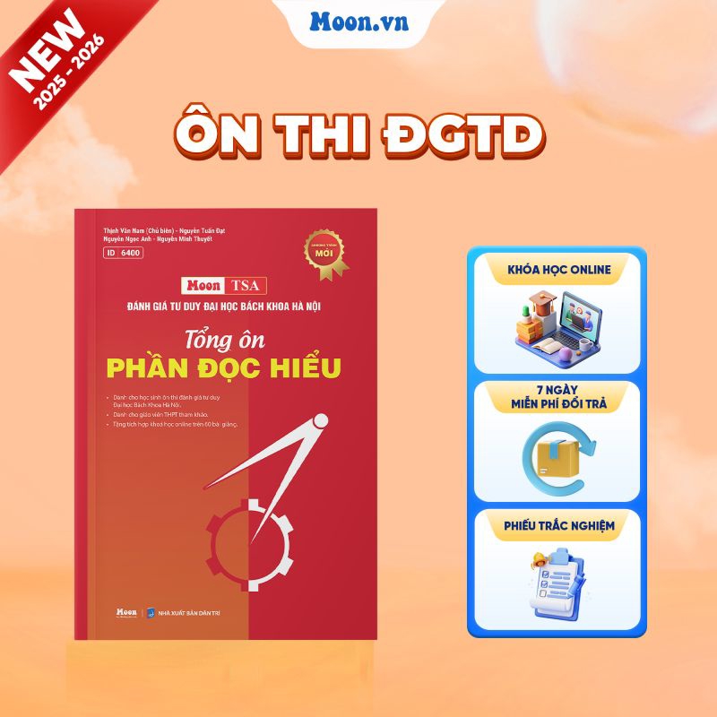 Moon - TSA - Tổng Ôn Phần Đọc Hiểu - Ôn Thi Đánh Giá Tư Duy 2025