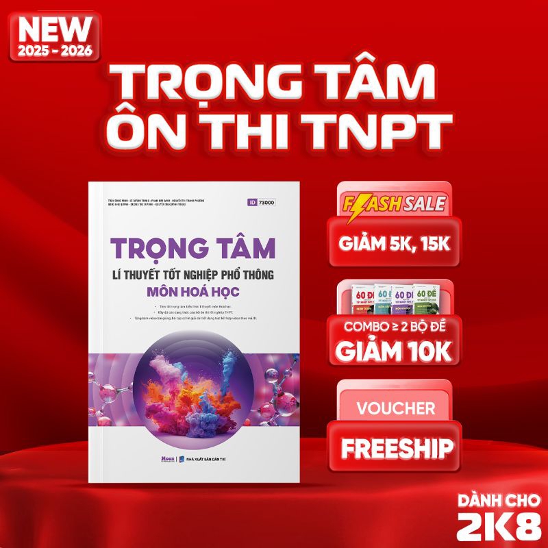 Trọng tâm lí thuyết tốt nghiệp phổ thông môn Hóa học 