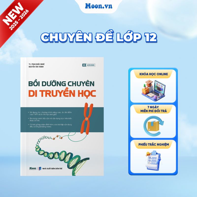 [2025-2026] Bồi Dưỡng Chuyên Di Truyền Học 