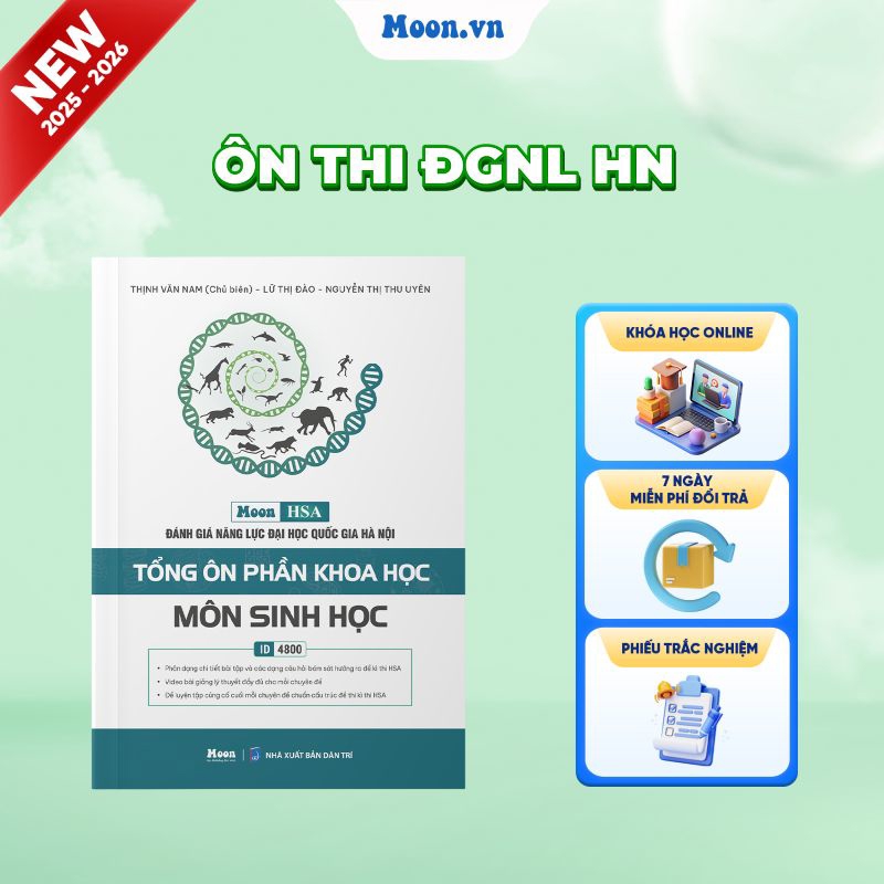 MOON - HSA - Môn Sinh học - Tổng Ôn Phần Khoa Học - Ôn Thi Đánh Giá Năng Lực 2025