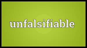 unfalsifiable