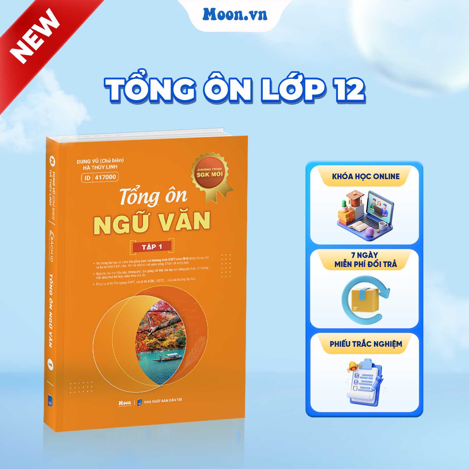 [LỚP 12 SGK MỚI] Tổng Ôn Ngữ Văn Tập 1 - Ôn Thi ĐGNL 2025, Thi Tốt Nghiệp THPT 2025