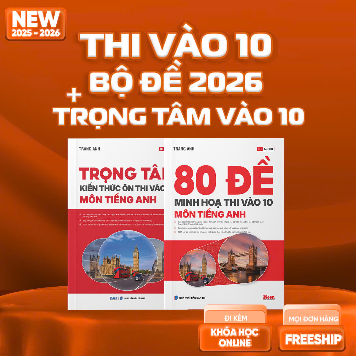 Combo Bộ Đề và Trọng Tâm Thi Vào 10 Tiếng Anh Cô Trang Anh 2026