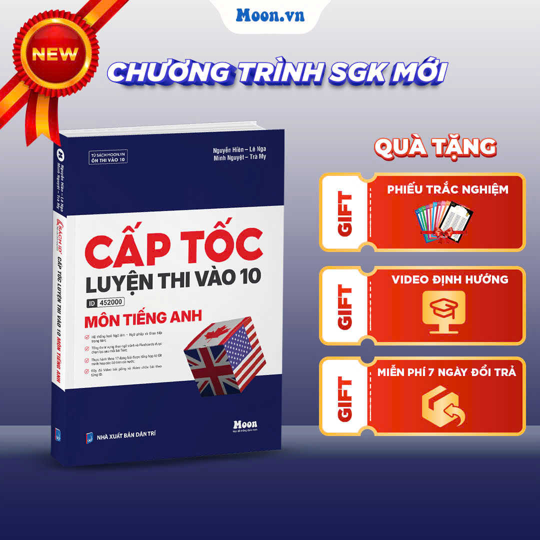 [LỚP 9 SGK MỚI] Cấp Tốc Luyện Thi Vào 10 Môn Tiếng Anh