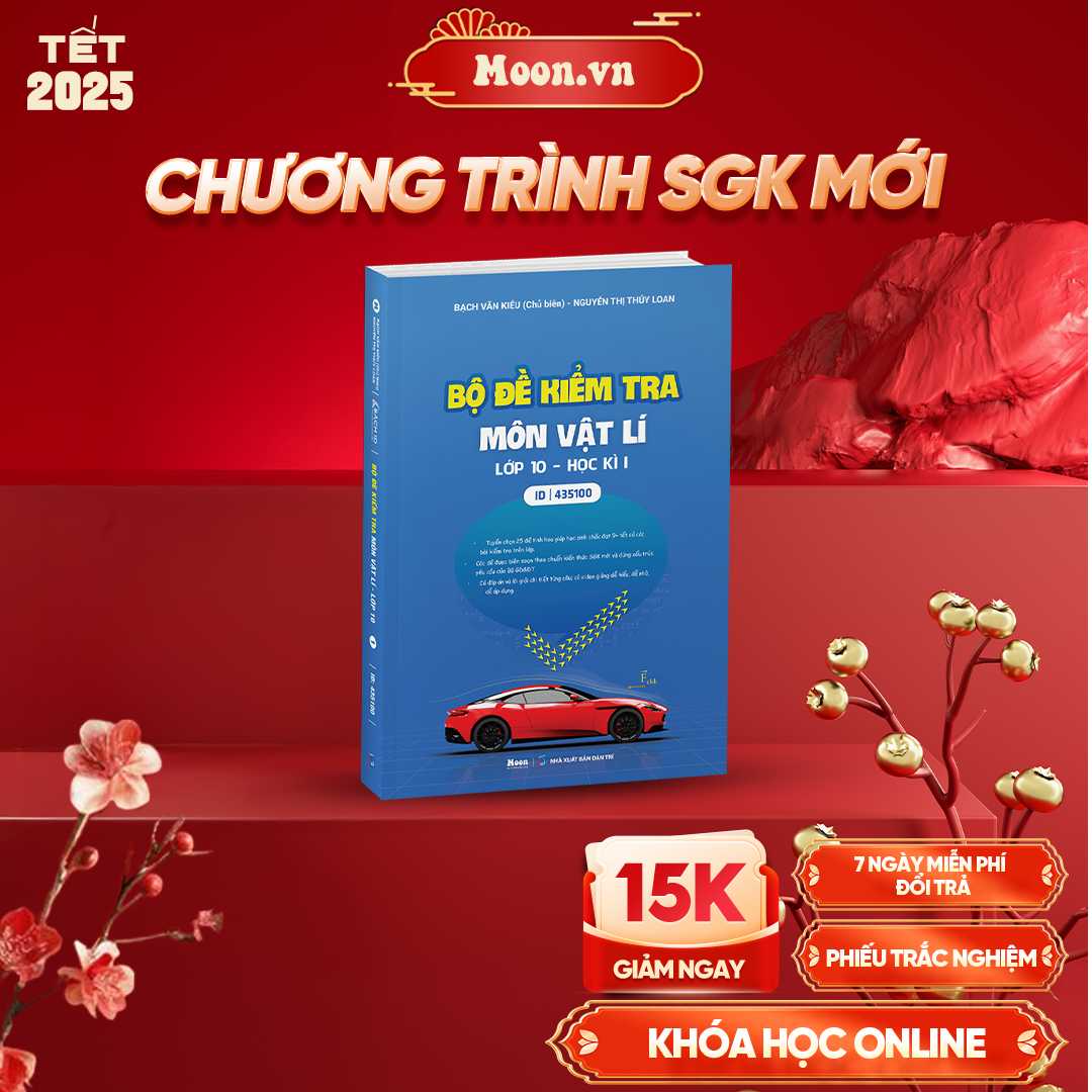 Bộ Đề Kiểm Tra  Vật Lí Lớp 10 Học Kì 1 - SGK Mới