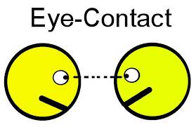 make eye contact