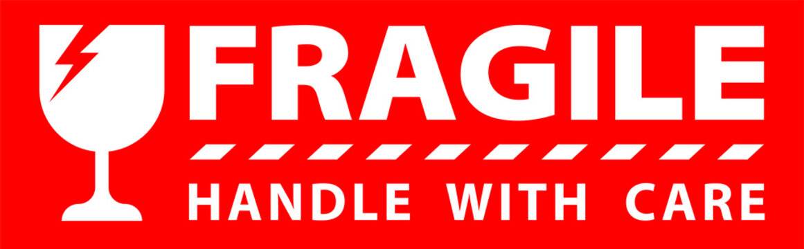 fragile