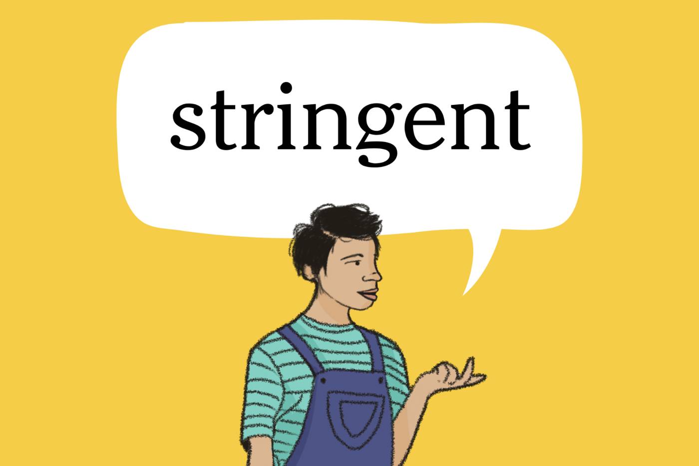 stringent