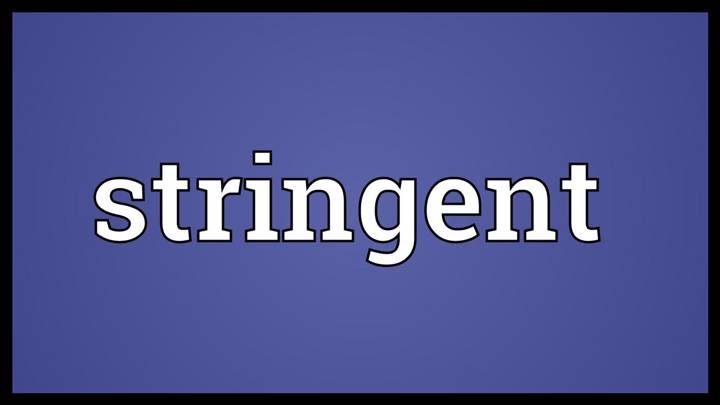 stringent