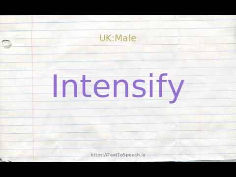 intensify