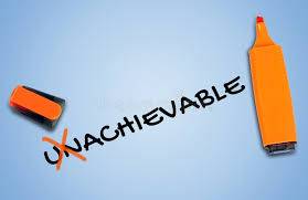 Unachievable