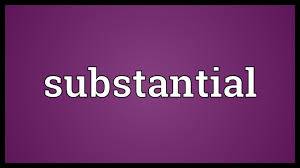 Substantial