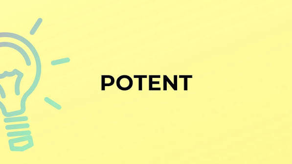 potent