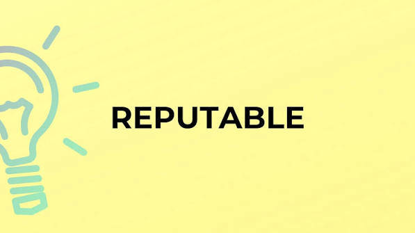 REPUTABLE